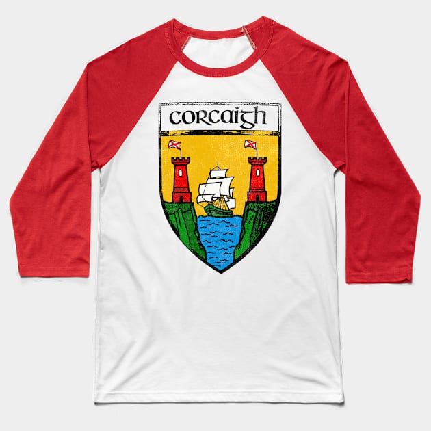 Corcaigh / Cork  / Vintage Style Crest Coat Of Arms Design Baseball T-Shirt by feck!